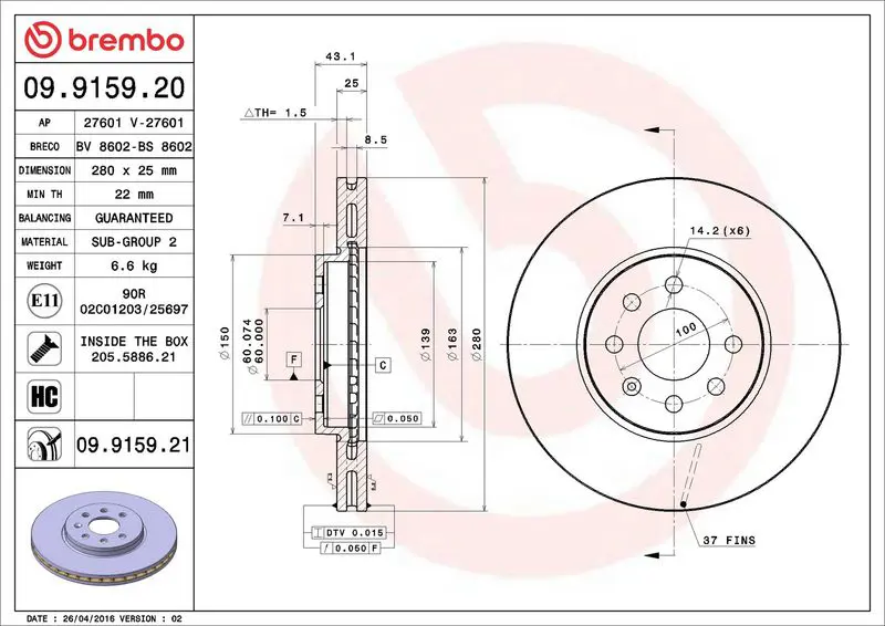 Brembo 09915921 ДИСК ТОРМОЗНОЙ OPEL ASTRA H