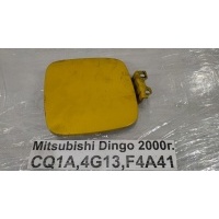 Лючок топливного бака Mitsubishi Dingo CQ1A 2000 MR465740