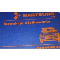 вартбург 1.3 инструкция obsługi użytkowania1988 r.