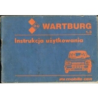 Вартбург инструкция obsługi użytkowania1988 r.