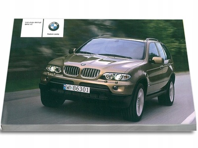 Bmw x5 e53 1999 - 2006 новая инструкция obsługi